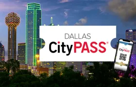 Dallas CityPASS®
